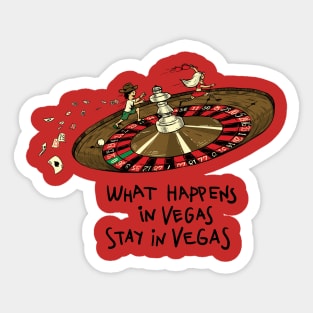 What happens in Vegas Stay in Vegas Sticker